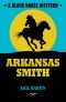 [Arkansas Smith 01] • Arkansas Smith